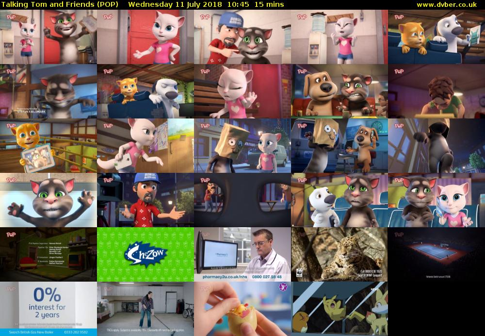 Talking Tom and Friends (POP) Wednesday 11 July 2018 10:45 - 11:00