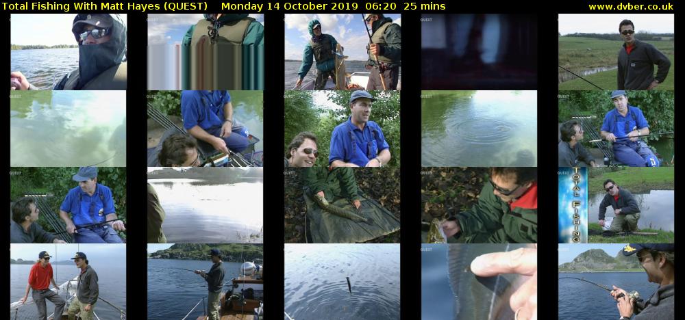 Total Fishing With Matt Hayes (QUEST) Monday 14 October 2019 06:20 - 06:45