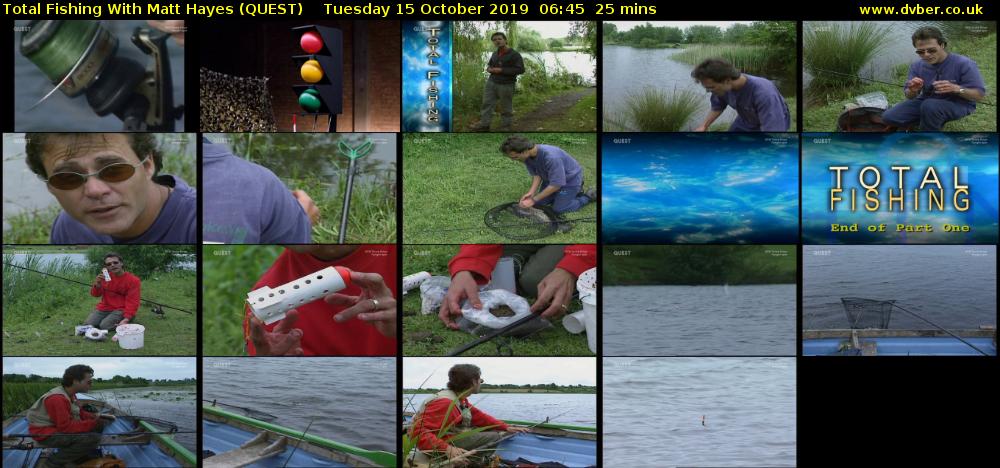 Total Fishing With Matt Hayes (QUEST) Tuesday 15 October 2019 06:45 - 07:10