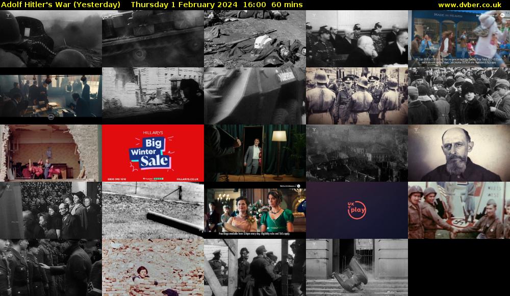 Adolf Hitler's War (Yesterday) Thursday 1 February 2024 16:00 - 17:00