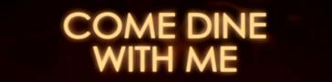Programme banner for Come Dine with Me