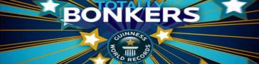 Programme banner for Totally Bonkers Guinness World Records