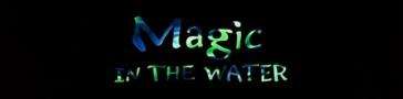 Programme banner for Magic in the Water