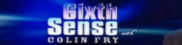 Programme banner for 6ixth Sense With Colin Fry