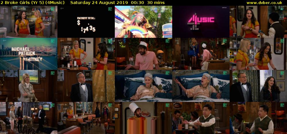 2 Broke Girls (Yr 5) (4Music) Saturday 24 August 2019 00:30 - 01:00