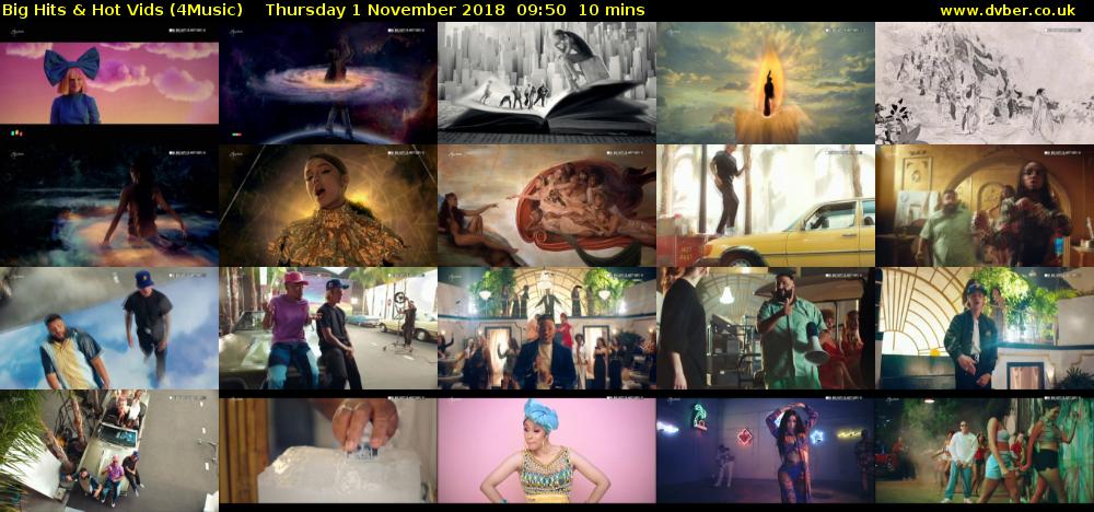 Big Hits & Hot Vids (4Music) Thursday 1 November 2018 09:50 - 10:00