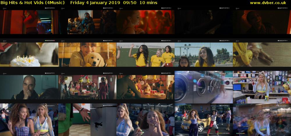 Big Hits & Hot Vids (4Music) Friday 4 January 2019 09:50 - 10:00