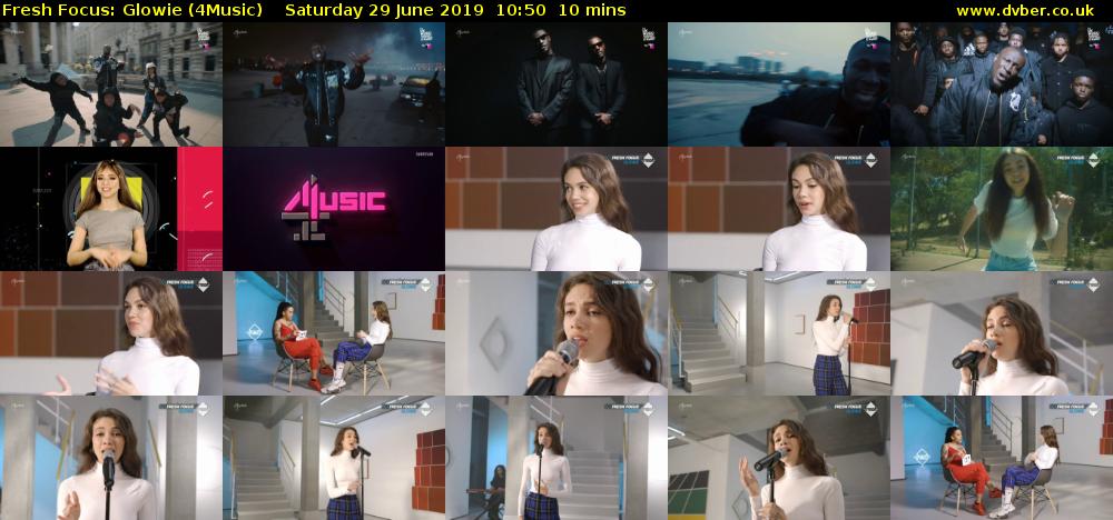 Fresh Focus: Glowie (4Music) Saturday 29 June 2019 10:50 - 11:00