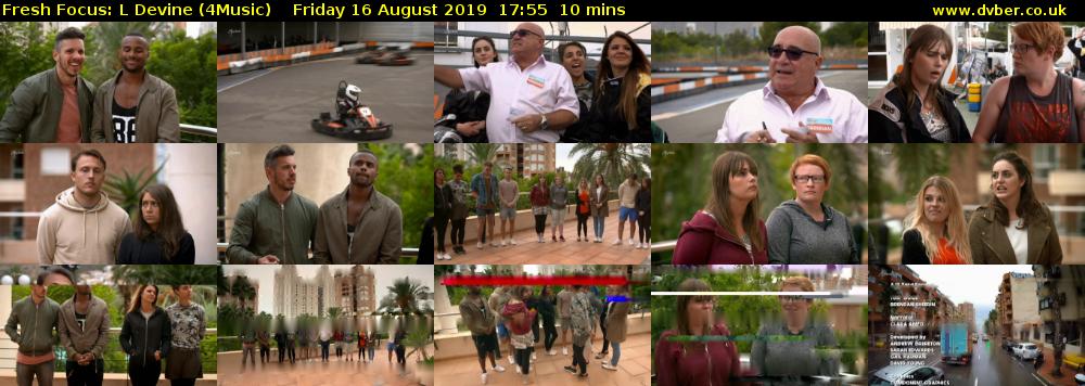 Fresh Focus: L Devine (4Music) Friday 16 August 2019 17:55 - 18:05