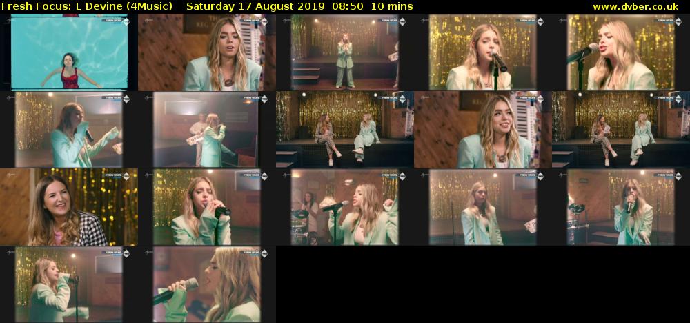 Fresh Focus: L Devine (4Music) Saturday 17 August 2019 08:50 - 09:00