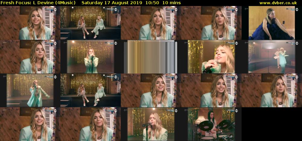 Fresh Focus: L Devine (4Music) Saturday 17 August 2019 10:50 - 11:00