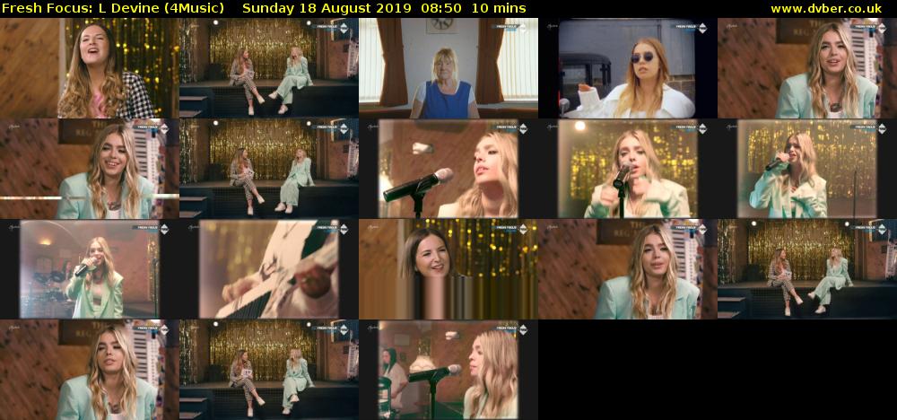 Fresh Focus: L Devine (4Music) Sunday 18 August 2019 08:50 - 09:00