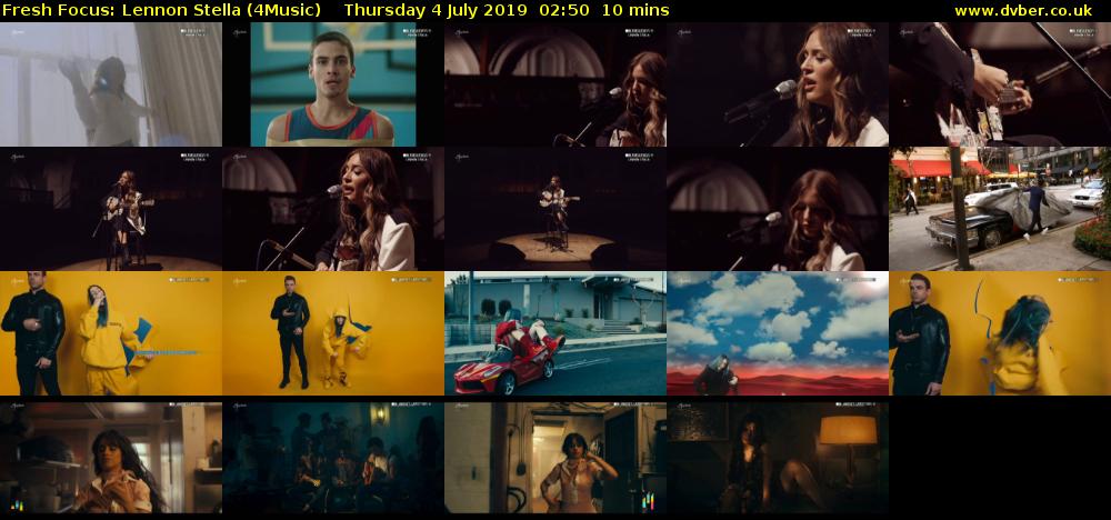 Fresh Focus: Lennon Stella (4Music) Thursday 4 July 2019 02:50 - 03:00