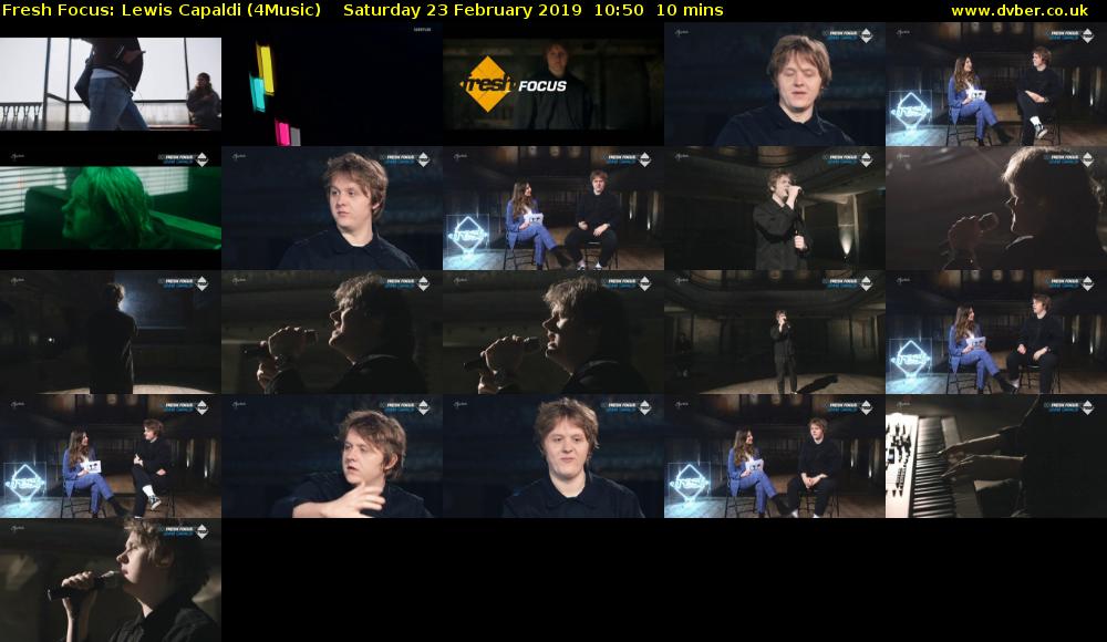 Fresh Focus: Lewis Capaldi (4Music) Saturday 23 February 2019 10:50 - 11:00