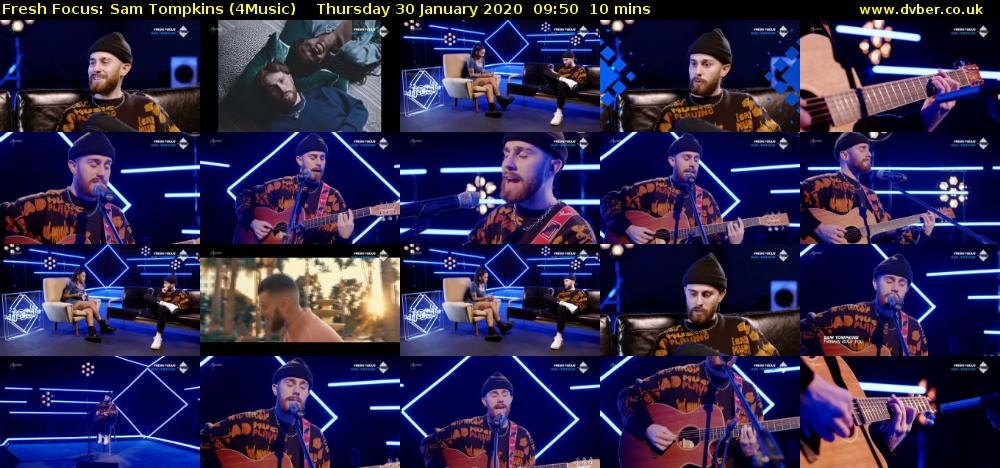 Fresh Focus: Sam Tompkins (4Music) Thursday 30 January 2020 09:50 - 10:00