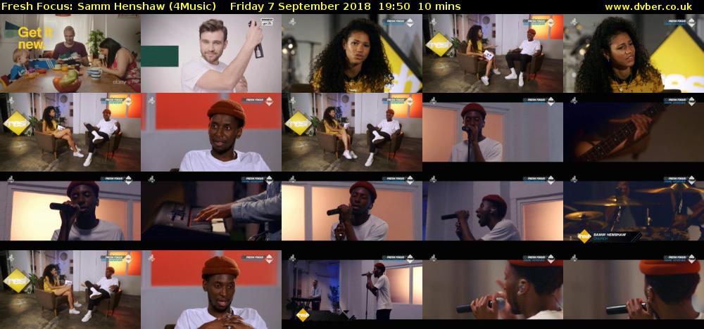 Fresh Focus: Samm Henshaw (4Music) Friday 7 September 2018 19:50 - 20:00