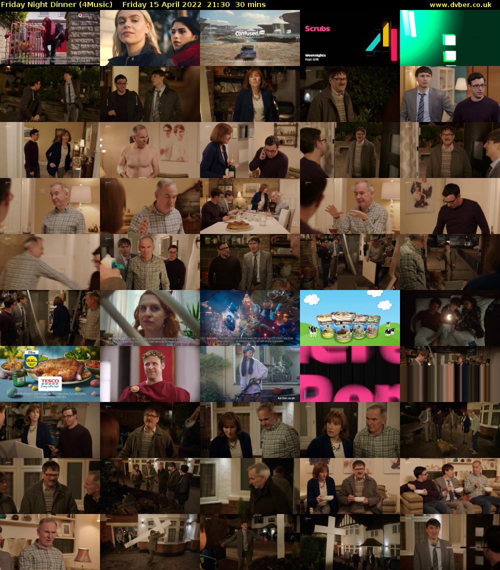 Friday Night Dinner (4Music) Friday 15 April 2022 21:30 - 22:00
