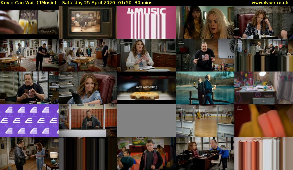 Kevin Can Wait (4Music) Saturday 25 April 2020 01:50 - 02:20