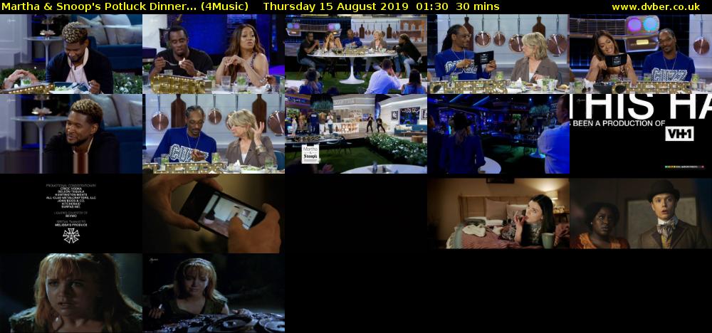 Martha & Snoop's Potluck Dinner... (4Music) Thursday 15 August 2019 01:30 - 02:00