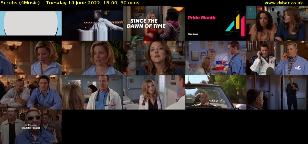 Scrubs (4Music) Tuesday 14 June 2022 18:00 - 18:30