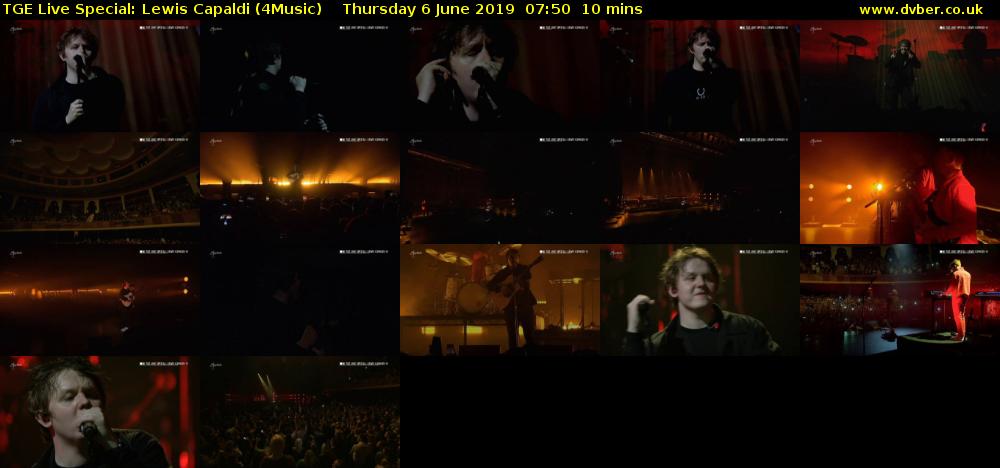 TGE Live Special: Lewis Capaldi (4Music) Thursday 6 June 2019 07:50 - 08:00