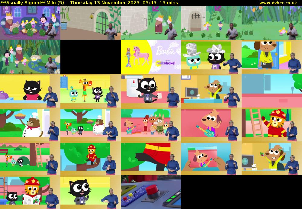 **Visually Signed** Milo (5) Thursday 13 November 2025 05:45 - 06:00
