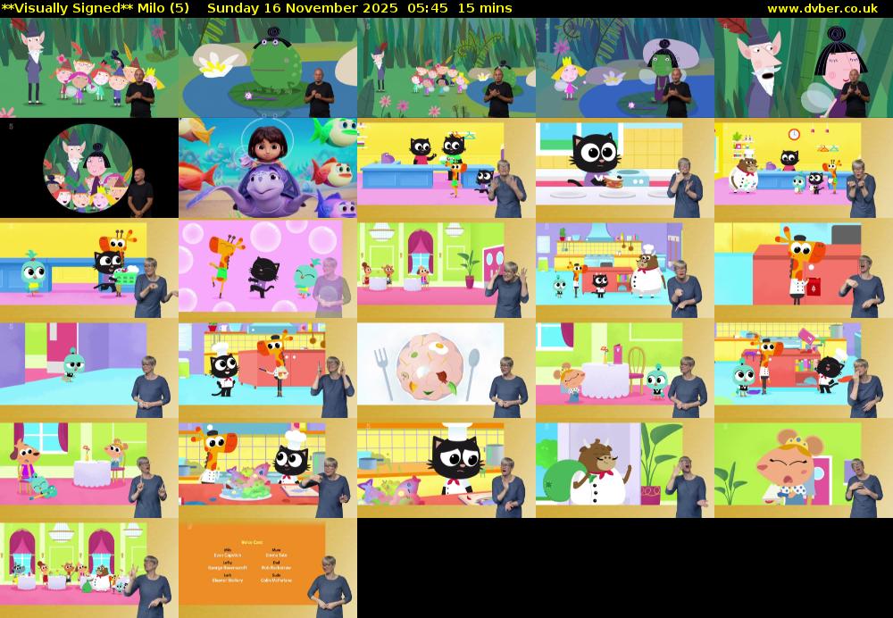 **Visually Signed** Milo (5) Sunday 16 November 2025 05:45 - 06:00