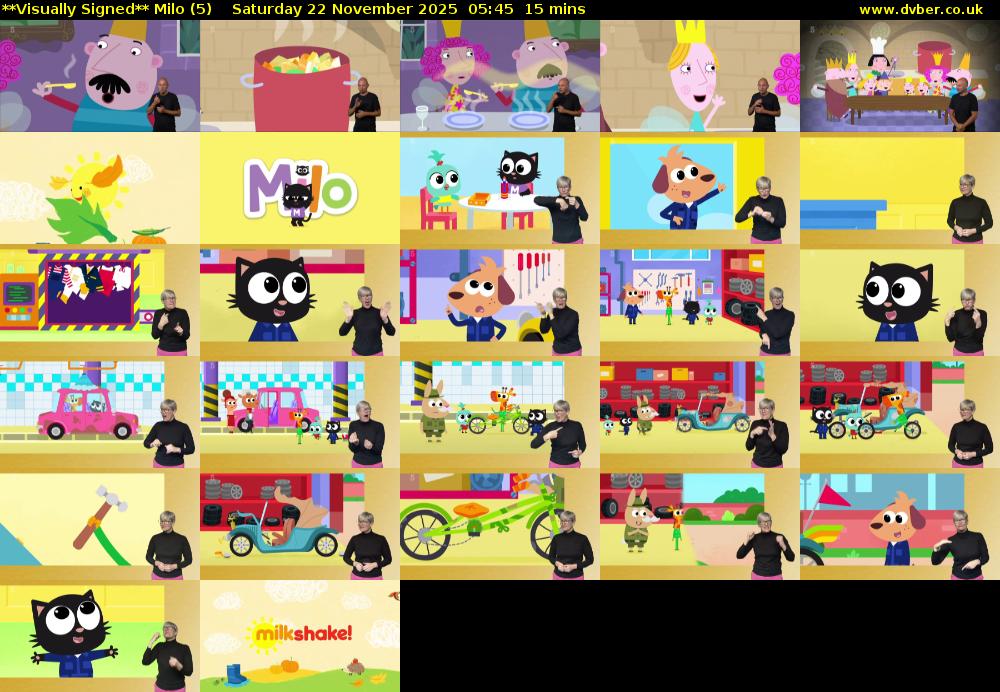 **Visually Signed** Milo (5) Saturday 22 November 2025 05:45 - 06:00