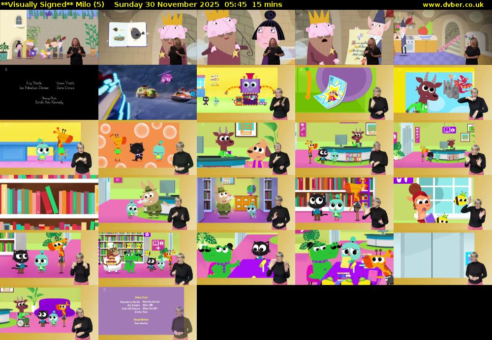 **Visually Signed** Milo (5) Sunday 30 November 2025 05:45 - 06:00