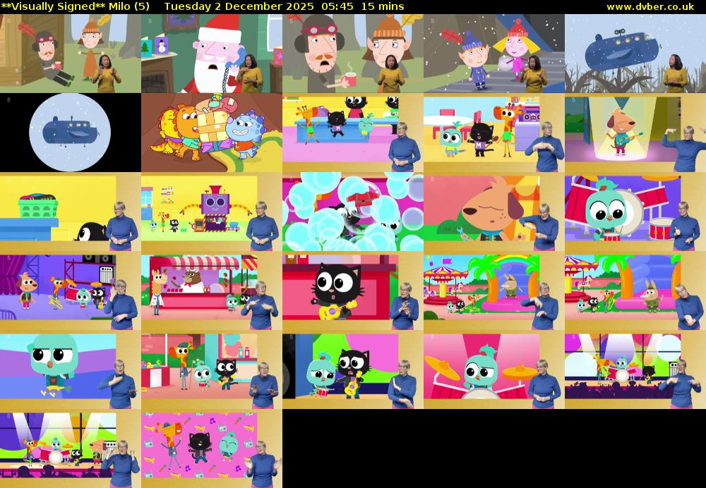 **Visually Signed** Milo (5) Tuesday 2 December 2025 05:45 - 06:00