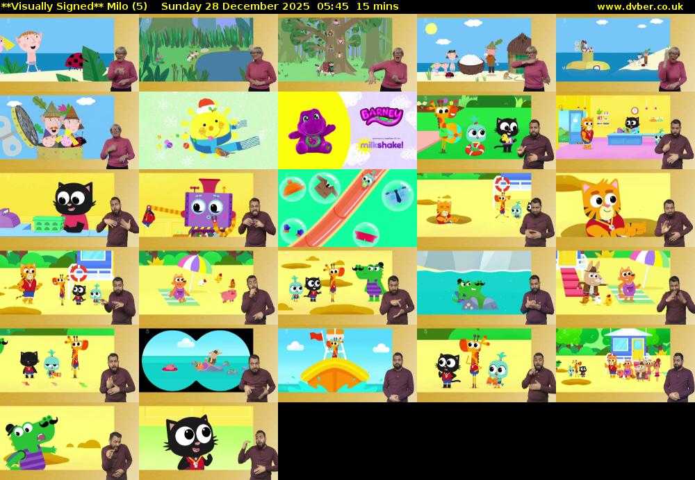 **Visually Signed** Milo (5) Sunday 28 December 2025 05:45 - 06:00