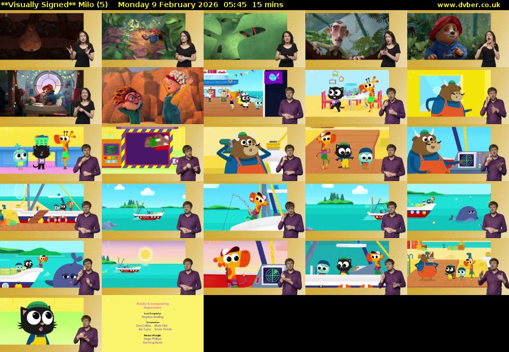 **Visually Signed** Milo (5) Monday 9 February 2026 05:45 - 06:00