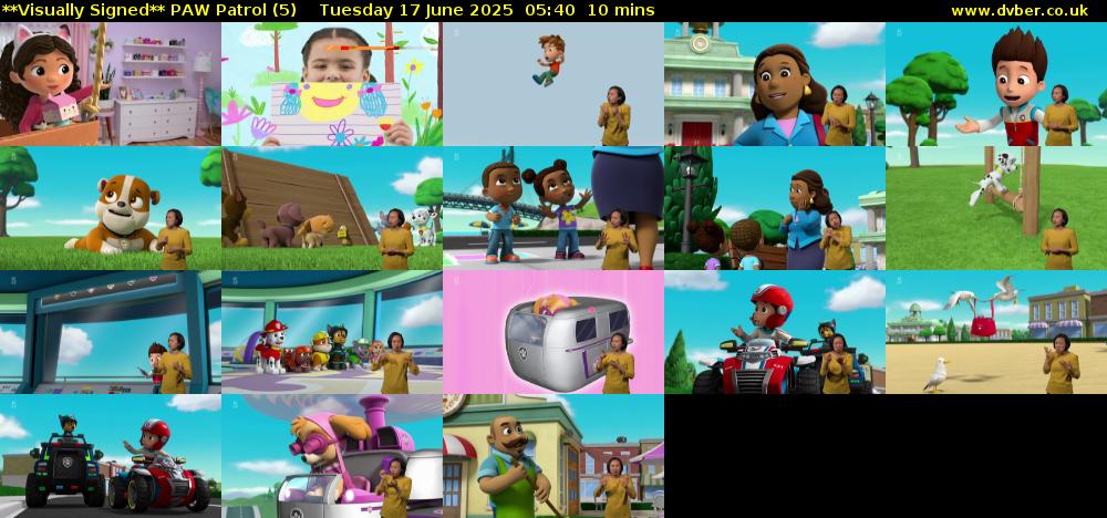 **Visually Signed** PAW Patrol (5) Tuesday 17 June 2025 05:40 - 05:50