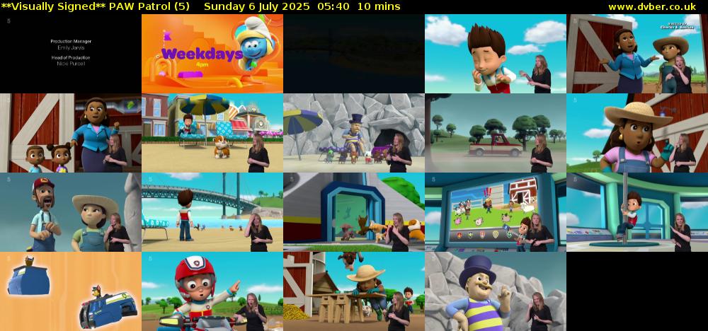 **Visually Signed** PAW Patrol (5) Sunday 6 July 2025 05:40 - 05:50