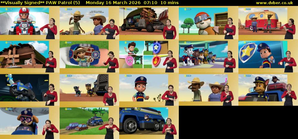 **Visually Signed** PAW Patrol (5) Monday 16 March 2026 07:10 - 07:20