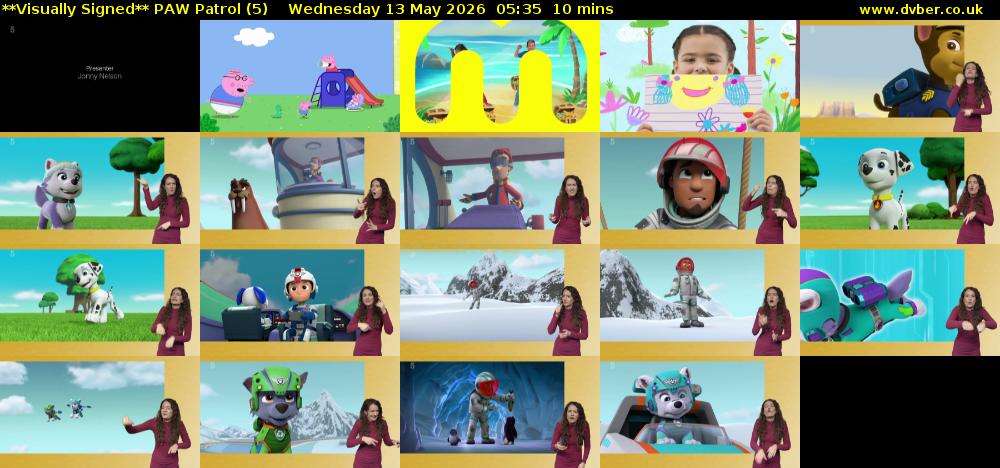 **Visually Signed** PAW Patrol (5) Wednesday 13 May 2026 05:35 - 05:45