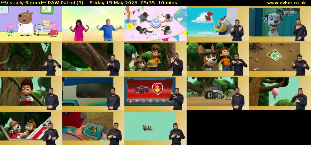 **Visually Signed** PAW Patrol (5) Friday 15 May 2026 05:35 - 05:45
