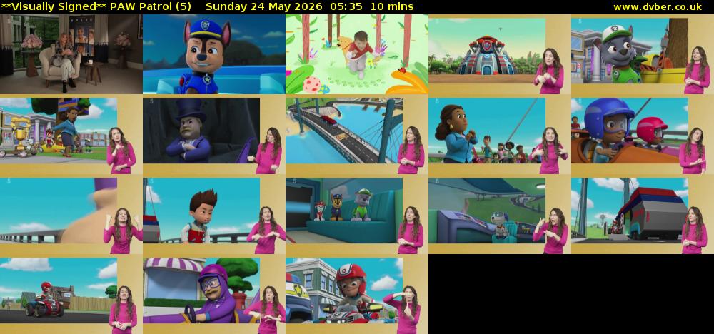 **Visually Signed** PAW Patrol (5) Sunday 24 May 2026 05:35 - 05:45