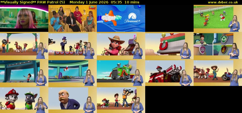 **Visually Signed** PAW Patrol (5) Monday 1 June 2026 05:35 - 05:45
