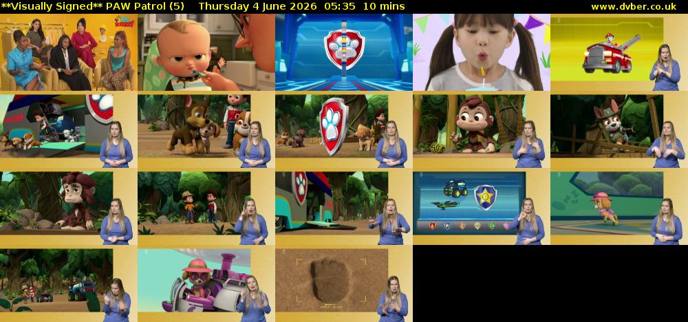 **Visually Signed** PAW Patrol (5) Thursday 4 June 2026 05:35 - 05:45