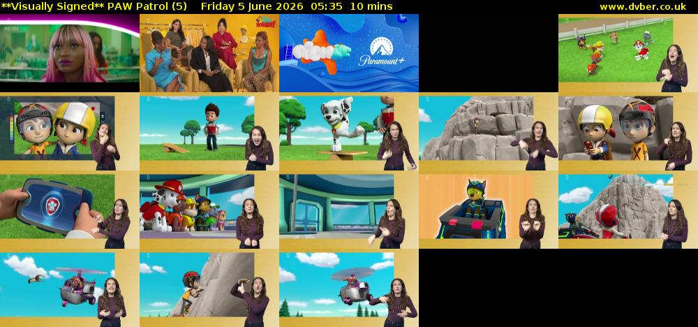 **Visually Signed** PAW Patrol (5) Friday 5 June 2026 05:35 - 05:45