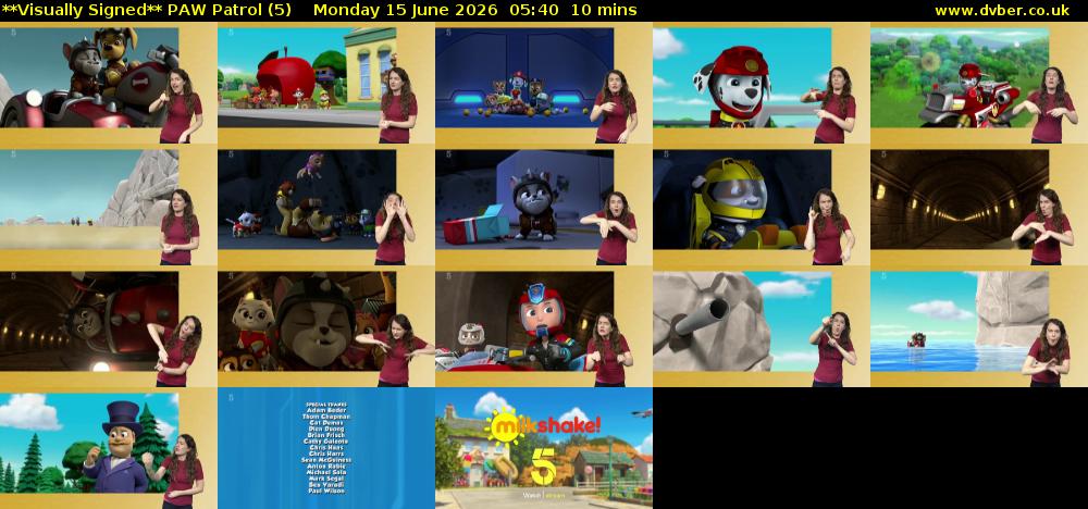 **Visually Signed** PAW Patrol (5) Monday 15 June 2026 05:40 - 05:50