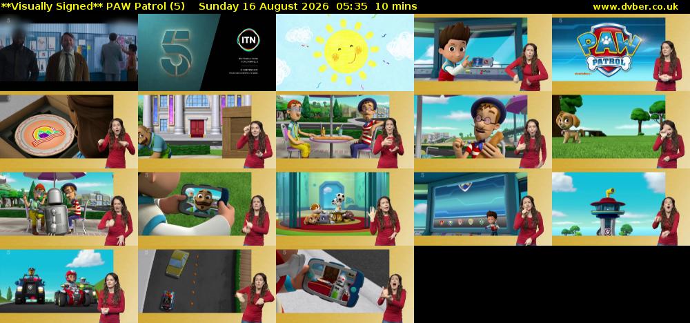 **Visually Signed** PAW Patrol (5) Sunday 16 August 2026 05:35 - 05:45