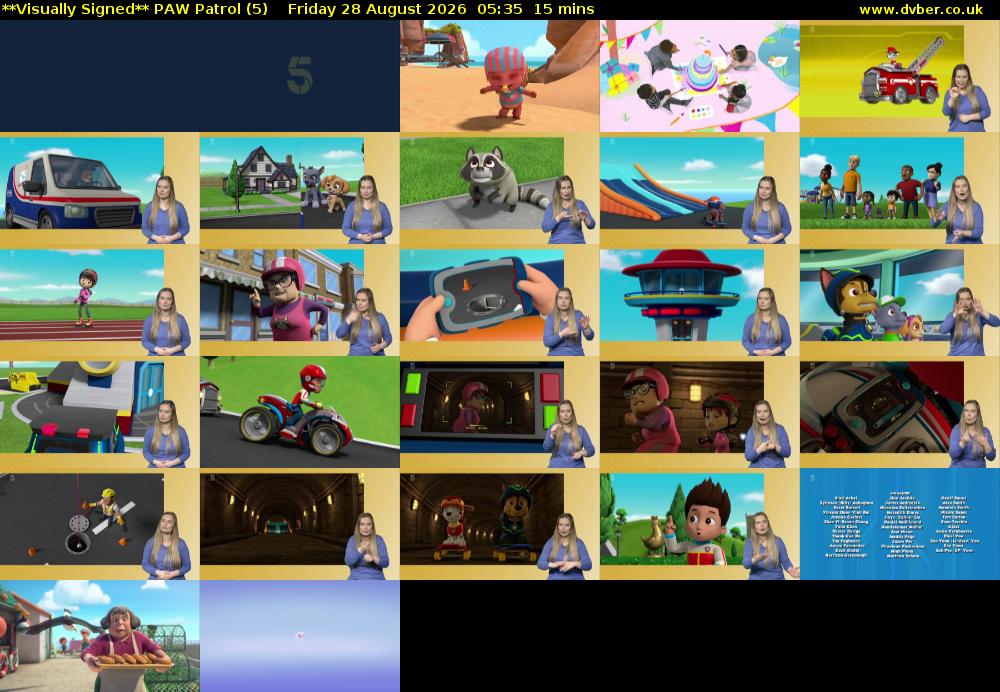 **Visually Signed** PAW Patrol (5) Friday 28 August 2026 05:35 - 05:50