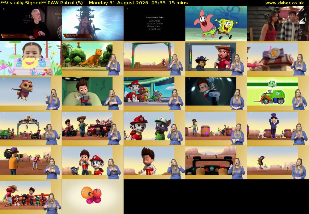 **Visually Signed** PAW Patrol (5) Monday 31 August 2026 05:35 - 05:50