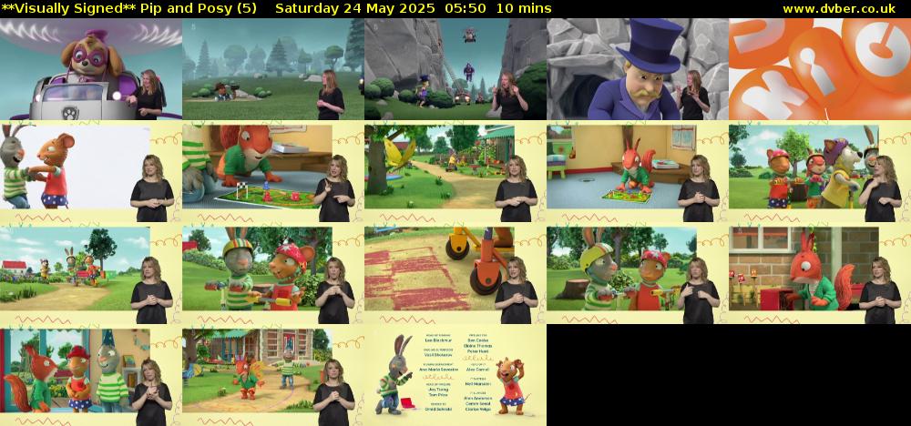 **Visually Signed** Pip and Posy (5) Saturday 24 May 2025 05:50 - 06:00