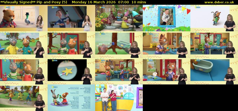 **Visually Signed** Pip and Posy (5) Monday 16 March 2026 07:00 - 07:10