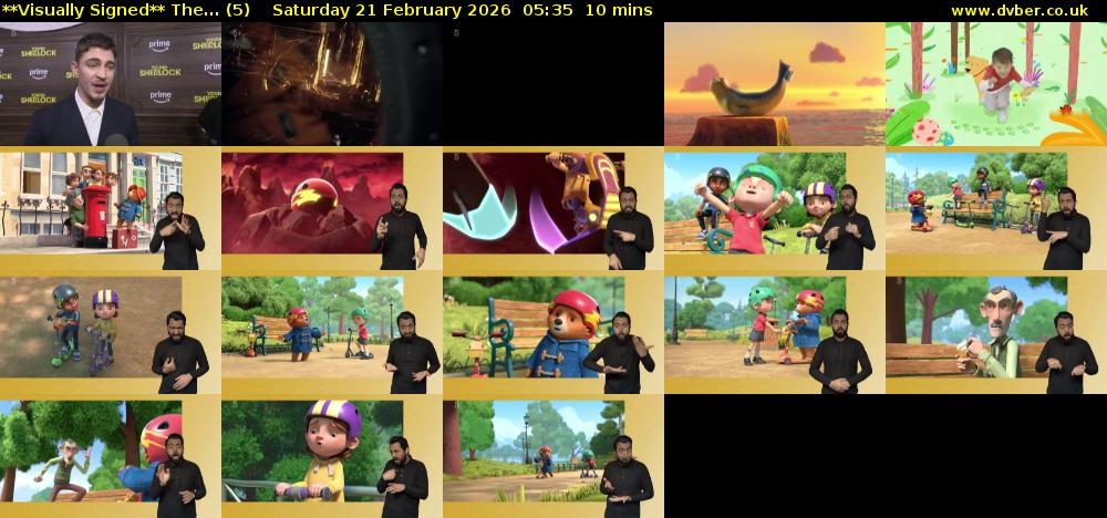 **Visually Signed** The... (5) Saturday 21 February 2026 05:35 - 05:45