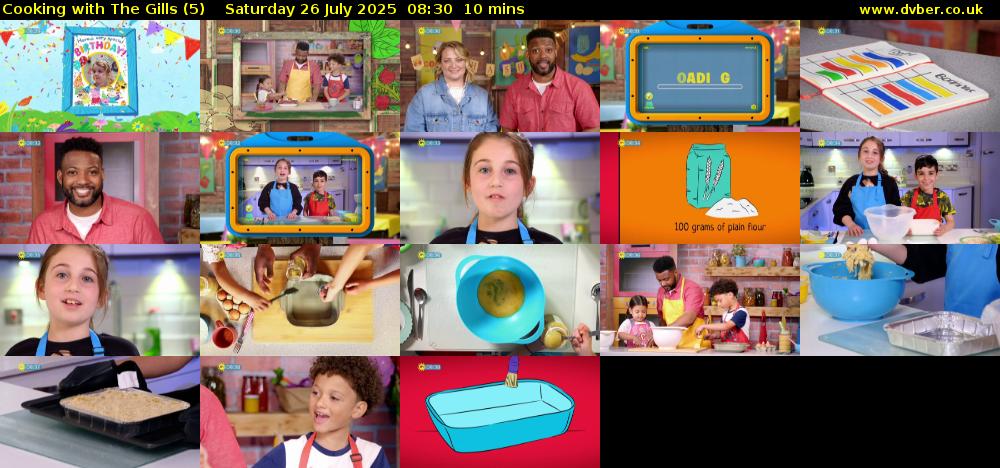 Cooking with The Gills (5) Saturday 26 July 2025 08:30 - 08:40