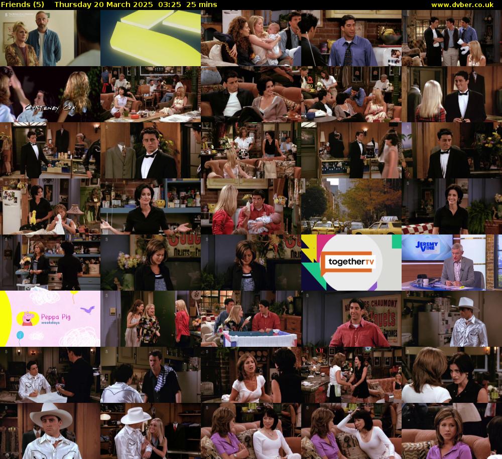 Friends (5) Thursday 20 March 2025 03:25 - 03:50